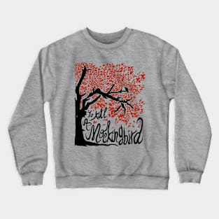 Mockingbird Crewneck Sweatshirt